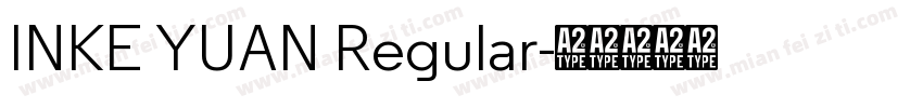 INKE YUAN Regular字体转换